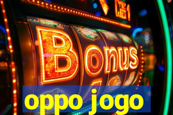 oppo jogo